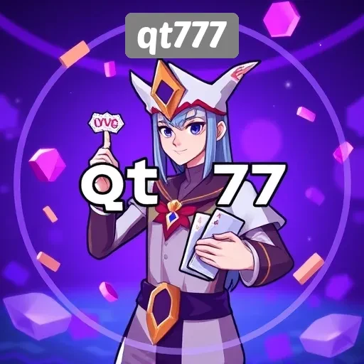 Mengenal Fitur Unggulan dari Situs Game QT777